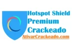Hotspot Shield Premium Crackeado