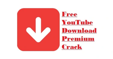 Free YouTube Download Premium Crack